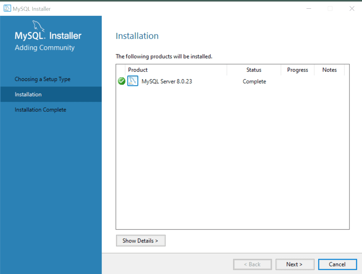Under Installation, the status is listed as Complete. The Next button appears at the bottom right of the screen.